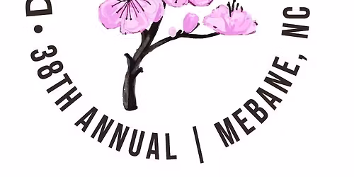 38th Annual Mebane Dogwood Festival- Saturday