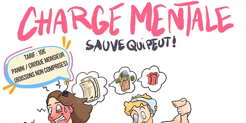 Charge mentale sauve qui peut !