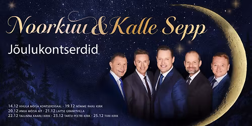 Tallinn - Kalle Sepp ja Noorkuu "J\u00f5ulukontserdid"