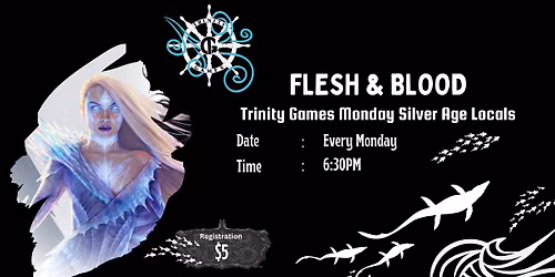Flesh & Blood: Silver Age Weekly Locals