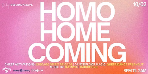 Dorothy's Second Annual: Homo Homecoming!