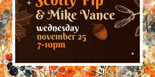 Thanksgiving Eve Fam Jam 2026 w\/ Scotty Pip and Mike Vance