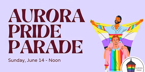 Aurora's 7th Annual Pride Parade!