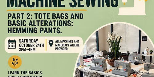 Intro to Machine Sewing: Part 2 \u2014 Tote Bags & Basic Alterations: Hemming