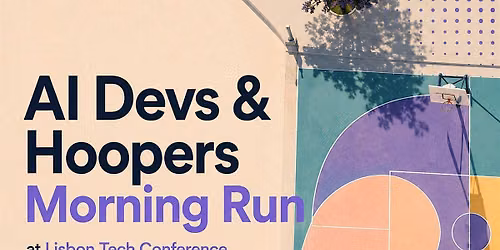 AI Devs & Hoopers Morning Run at Lisbon Tech Conf \u2014 Hoopers Meet