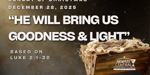 Sunday of Christmas Worship, Dec. 28, 2025