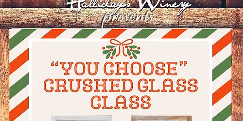 Sip & Paint - You Choose Crushed Glass Class