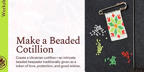 Workshop | Make a Beaded Cotillion