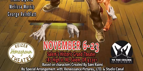 Evil Dead the Musical Salem, OR