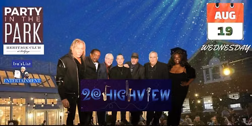 PARTY IN THE PARK WITH 20 HIGHVIEW PART II @ THE HERITAGE CLUB AT BETHPAGE 