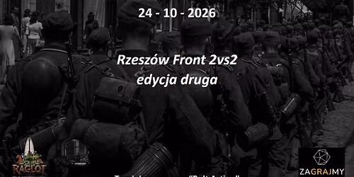 Rzesz\u00f3w Front 2vs2 - edycja II - parowy turniej Bolt Action 