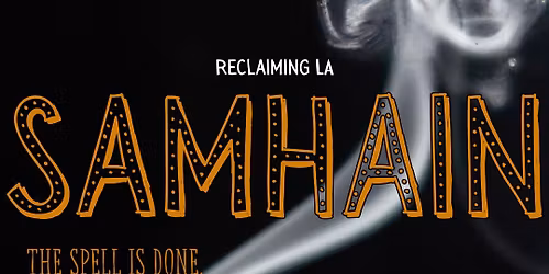 Samhain with Reclaiming LA