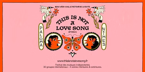 THIS IS NOT A LOVE SONG 2026