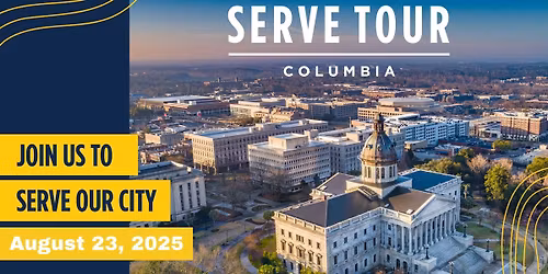 Send Relief Serve Tour - Columbia, SC