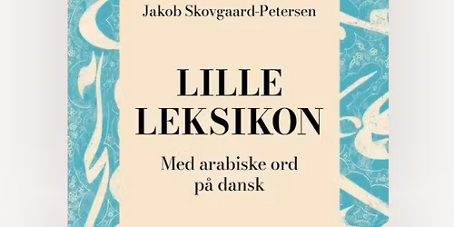 Gjesteforedrag om arabiske l\u00e5nord i dansk (og norsk)