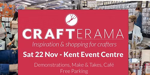 Crafterama Kent - Saturday 22nd November 2025