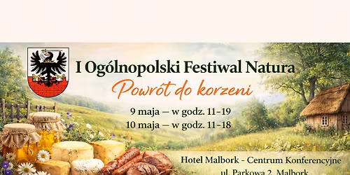 I Og\u00f3lnopolski Festiwal Natura - Powr\u00f3t do korzeni
