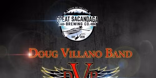 Doug Villano Band Rocks Great Sacandaga Brewing Co!