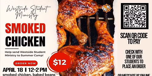 Smoked Chicken Dinner Fundraiser l Pre-Order Only l Saturday, April 18 from 12 - 2 PM l $12 a Plate