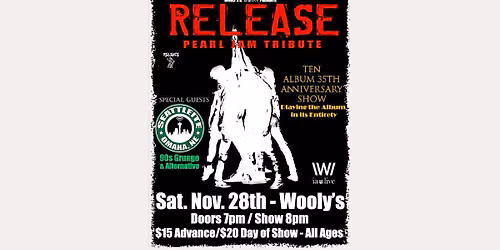 Release - Pearl Jam Tribute with Seattleite -90's grunge & alt at Wooly's