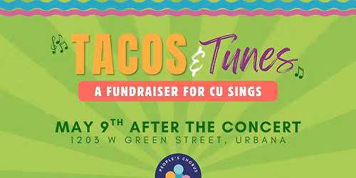 Tacos & Tunes | A Fundraiser for CU Sings