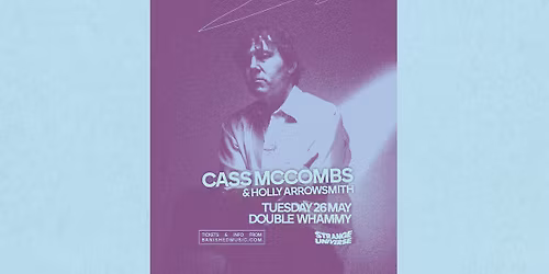 Strange Universe: Cass McCombs + Holly Arrowsmith