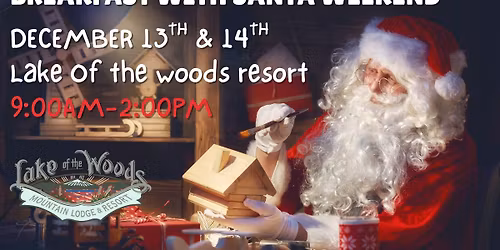 Breakfast With Santa Weekend