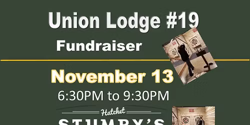 Union Lodge No.19 Fundraiser at Stumpy's Hatchet House