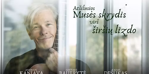 Andrius Kaniava. AT\u0160ILUSIOS MUS\u0116S SKRYDIS VIR\u0160 \u0160IR\u0160I\u0172 LIZDO | \u0160v. Kotrynos ba\u017eny\u010dia