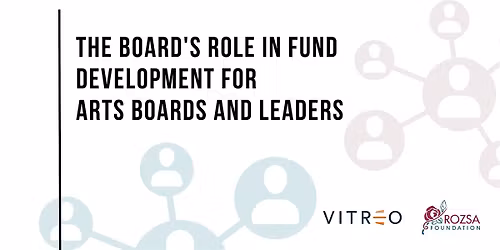 The Board's Role in Fund Development for Arts Boards and Leaders