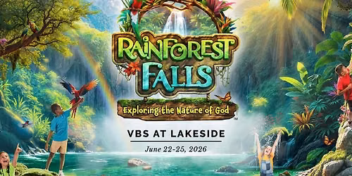 Rainforest Falls \/\/ VBS at Lakeside Baptist Church