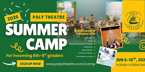 [Paly Theatre] The Best Theatre Summer Camp for Middle Schoolers in Town