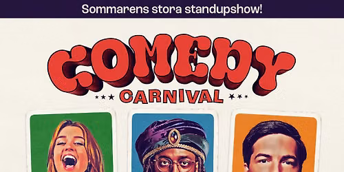 Comedy Carnival: Sommarens stora standupshow! \u2022 17\/7 \u2022 V\u00e4stervik
