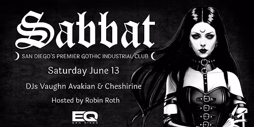 Club Sabbat: June Ritual at EQ San Diego