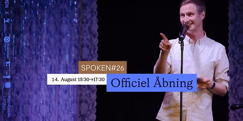 Officiel \u00e5bning af #SPOKEN26