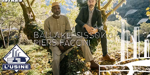 Ballak\u00e9 Sissoko & Piers Faccini