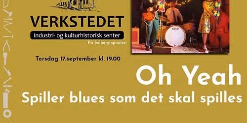 Oh yeah - Spiller blues slik det skal spilles