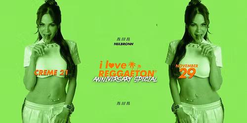 I LOVE REGGAETON X HEILBRONN LIEBT LATINBEATS