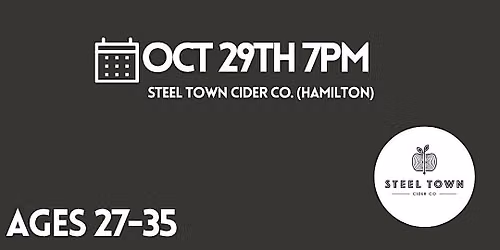 Gal & Ghouls Speed Dating Ages 27-35 @Steel Town Cider Co. (Hamilton)