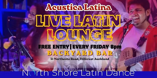FRIDAY LIVE LATIN LOUNGE & Salsa Social