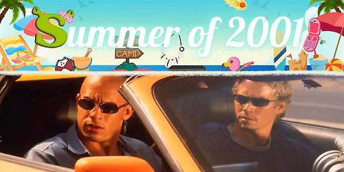 SUMMER OF 2001: The Fast and the Furious