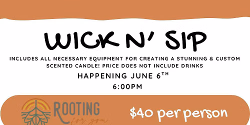 Wick n' Sip Workshop - June 6, 6pm