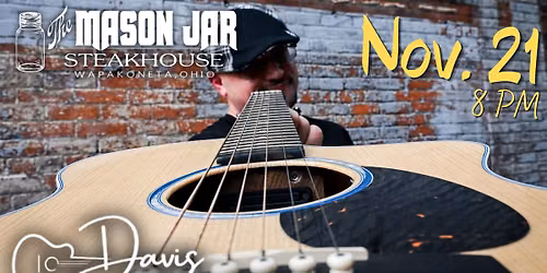 Davis Unplugged Solo @ The Mason Jar