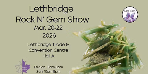 Lethbridge Rock N' Gem Show