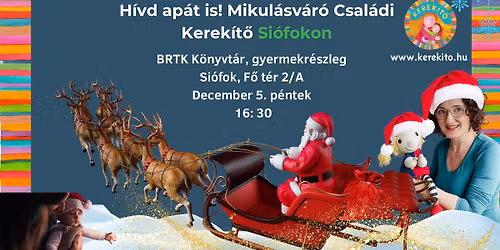 H\u00edvd ap\u00e1t is! Mikul\u00e1sv\u00e1r\u00f3 Csal\u00e1di Kerek\u00edt\u0151 Si\u00f3fokon