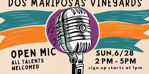 Open Mic By The Pond @ Dos Mariposas Vineyards
