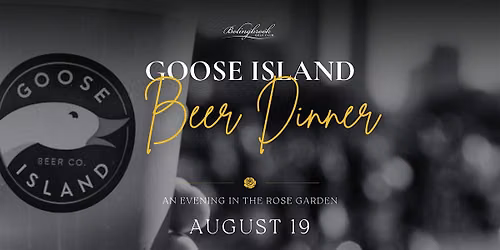 Goose Island Beer Dinner