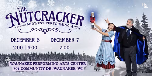The Nutcracker presented by Midwest Performing Arts