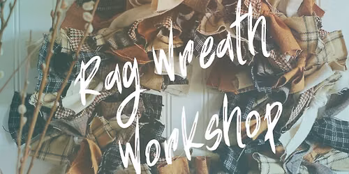 Charnwood Eco Hub Rag Wreath Workshop