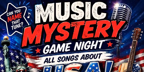 MUSIC MYSTERY GAME NIGHT - USA, USA, USA